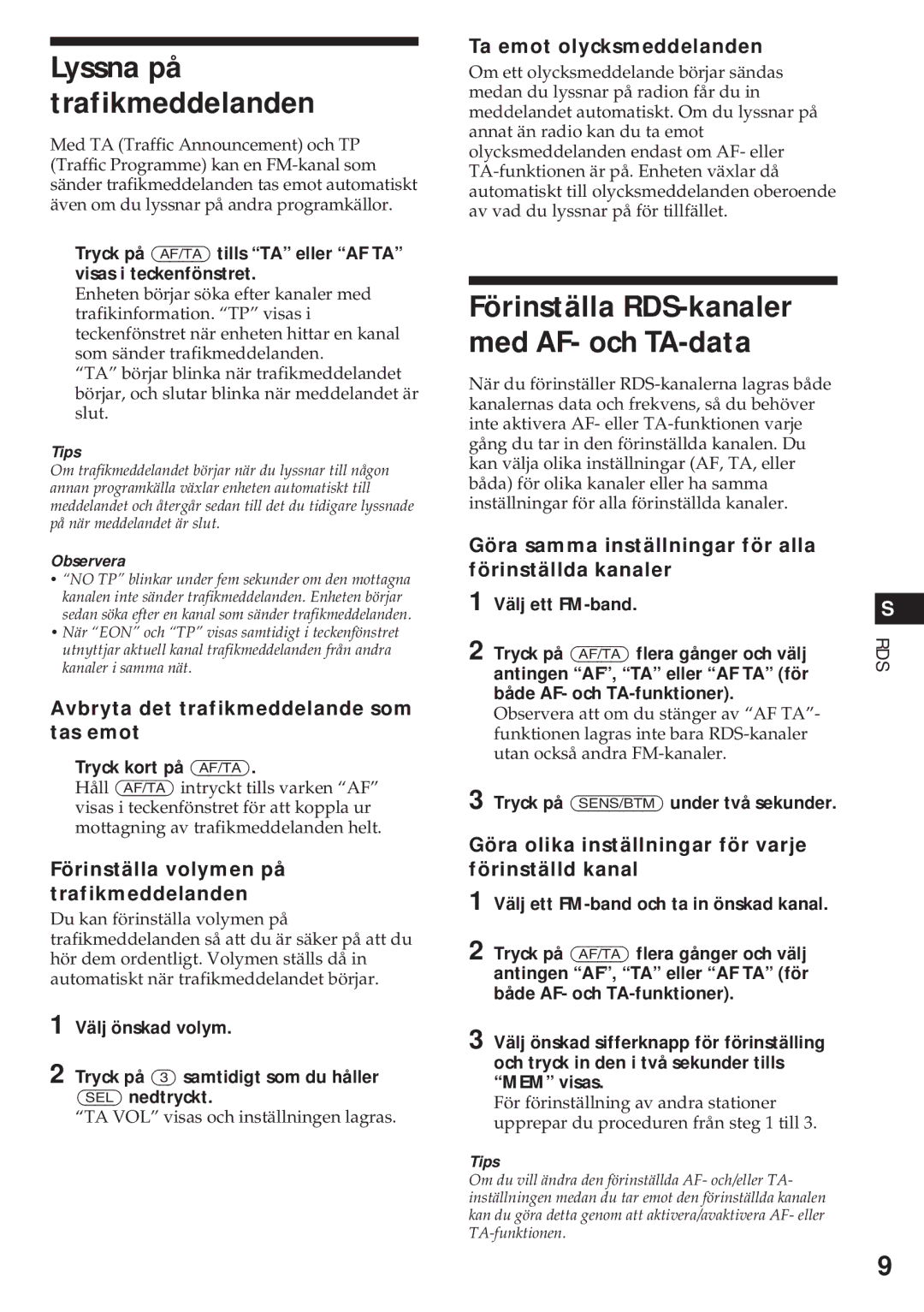 Sony XR-4740RDS operating instructions Lyssna på trafikmeddelanden, Förinställa RDS-kanaler med AF- och TA-data 