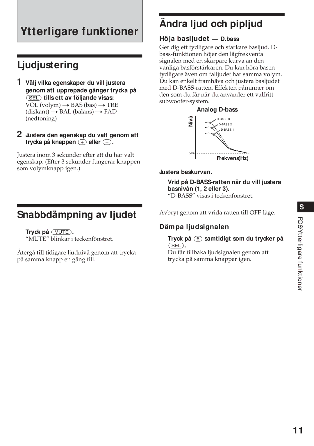 Sony XR-4740RDS Ytterligare funktioner, Ljudjustering, Snabbdämpning av ljudet, Ändra ljud och pipljud 