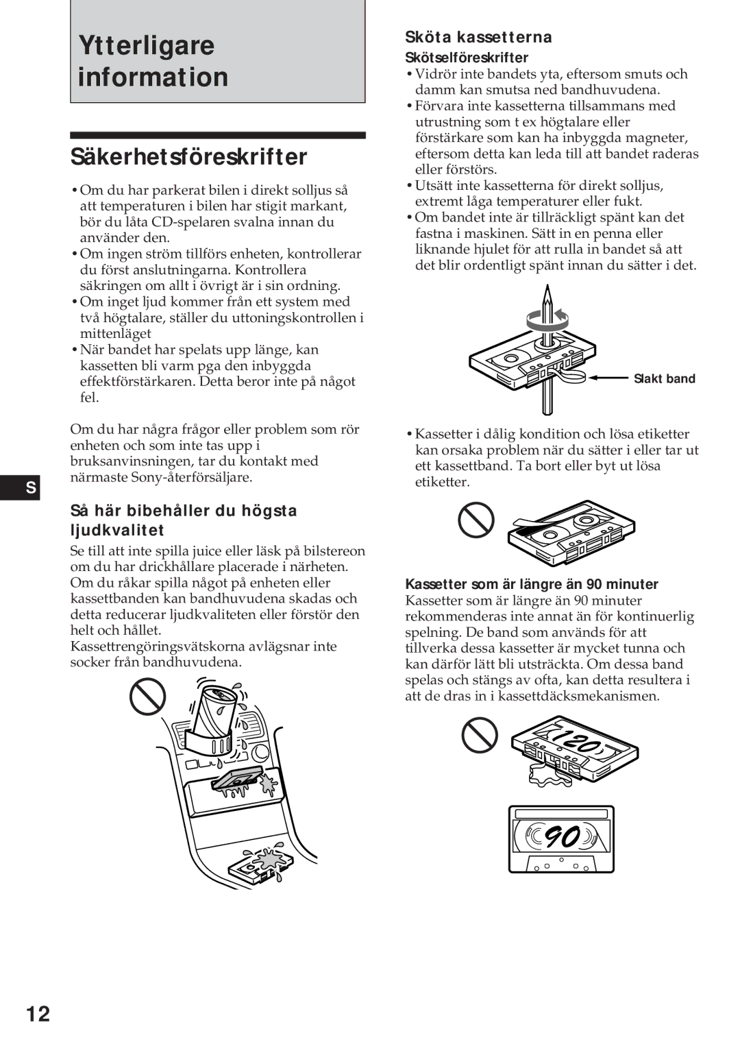 Sony XR-4740RDS Ytterligare information, Säkerhetsföreskrifter, Så här bibehåller du högsta ljudkvalitet 