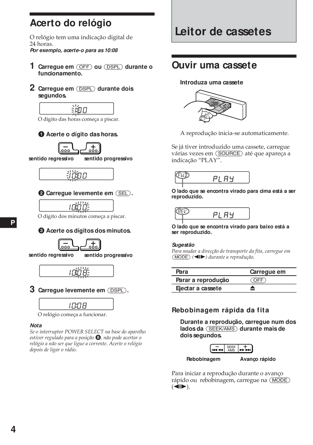 Sony XR-4740RDS operating instructions Leitor de cassetes, Acerto do relógio, Ouvir uma cassete, Rebobinagem rápida da fita 