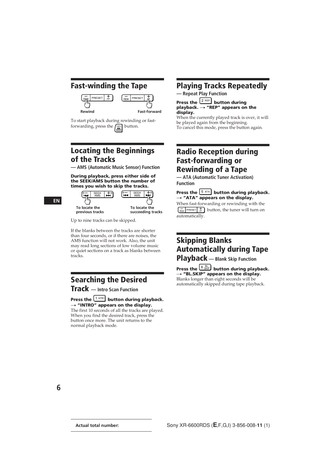 Sony XR-6600RDS operating instructions Fast-winding the Tape, Playing Tracks Repeatedly, Searching the Desired 