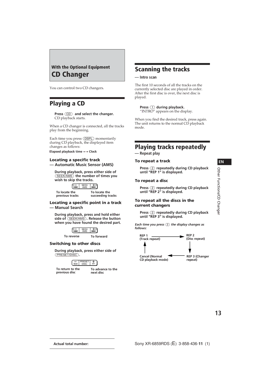 Sony XR-6859RDS operating instructions CD Changer, Playing a CD, Scanning the tracks, Playing tracks repeatedly 