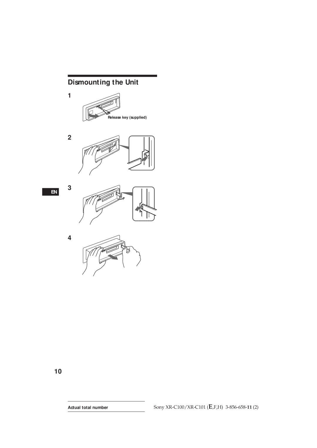 Sony XR-C101 operating instructions Dismounting the Unit 