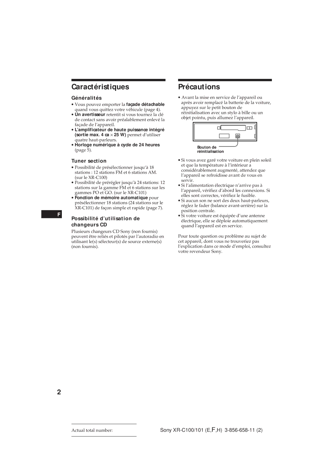 Sony XR-C101 operating instructions Caractéristiques, Précautions, Généralités, Possibilité d’utilisation de changeurs CD 