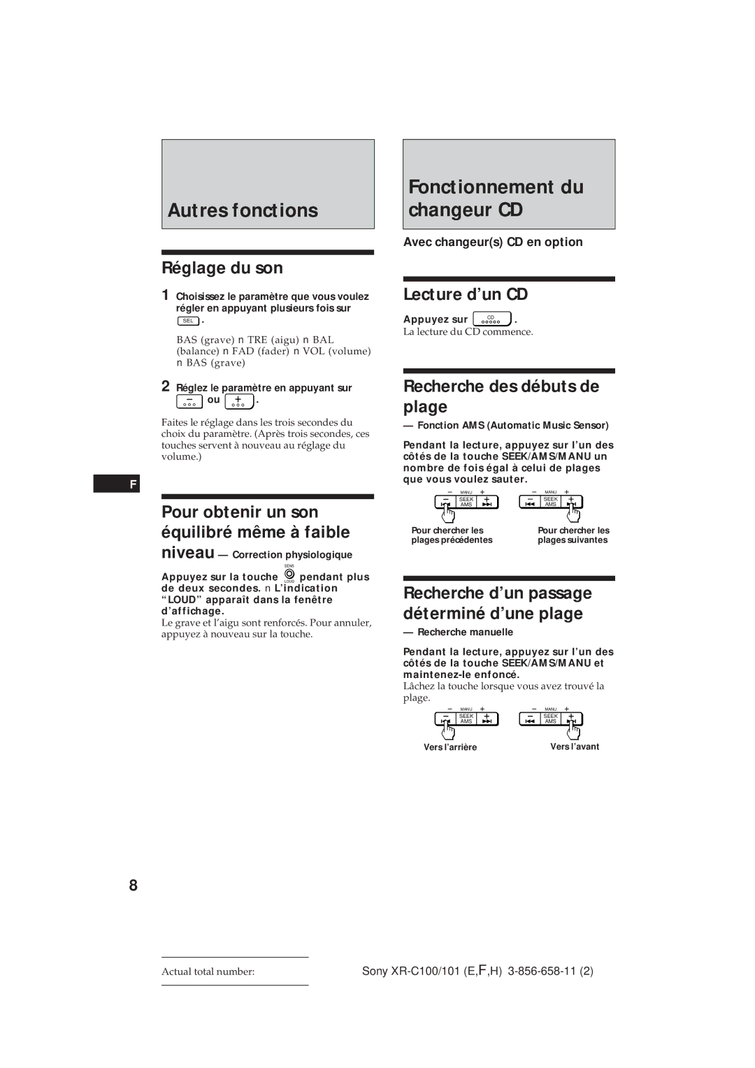 Sony XR-C101 operating instructions Autres fonctions, Fonctionnement du changeur CD, Réglage du son, Lecture d’un CD 