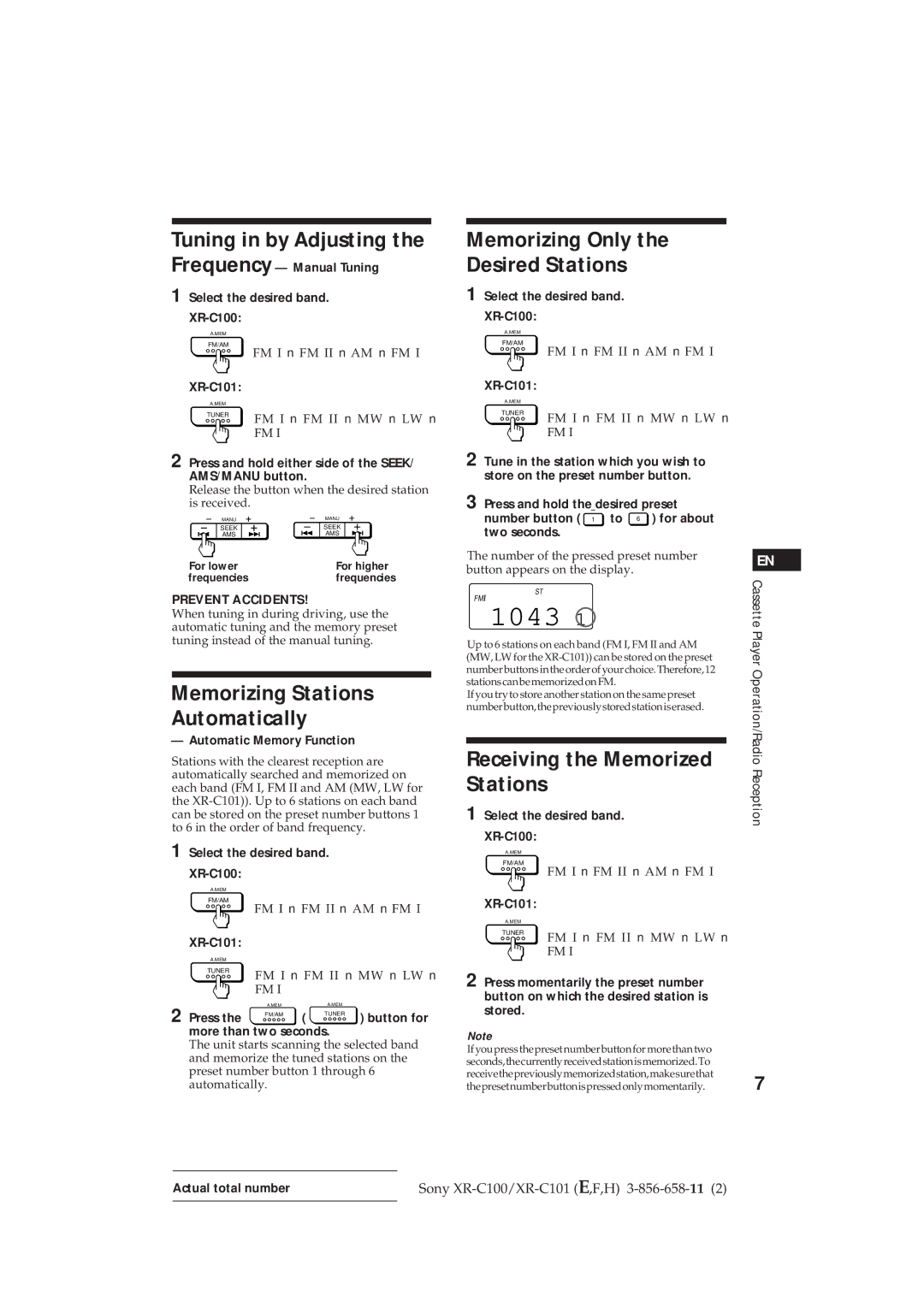 Sony XR-C101 Tuning in by Adjusting, Receiving the Memorized Stations, Frequency Manual Tuning, Automatic Memory Function 