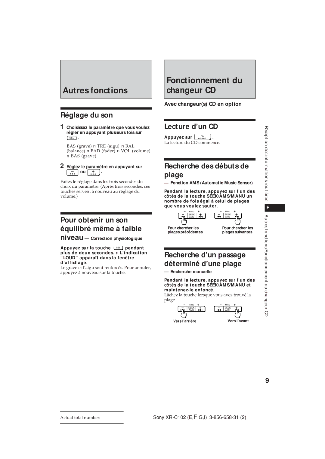 Sony XR-C102 operating instructions Autres fonctions, Fonctionnement du changeur CD, Réglage du son, Lecture d’un CD 