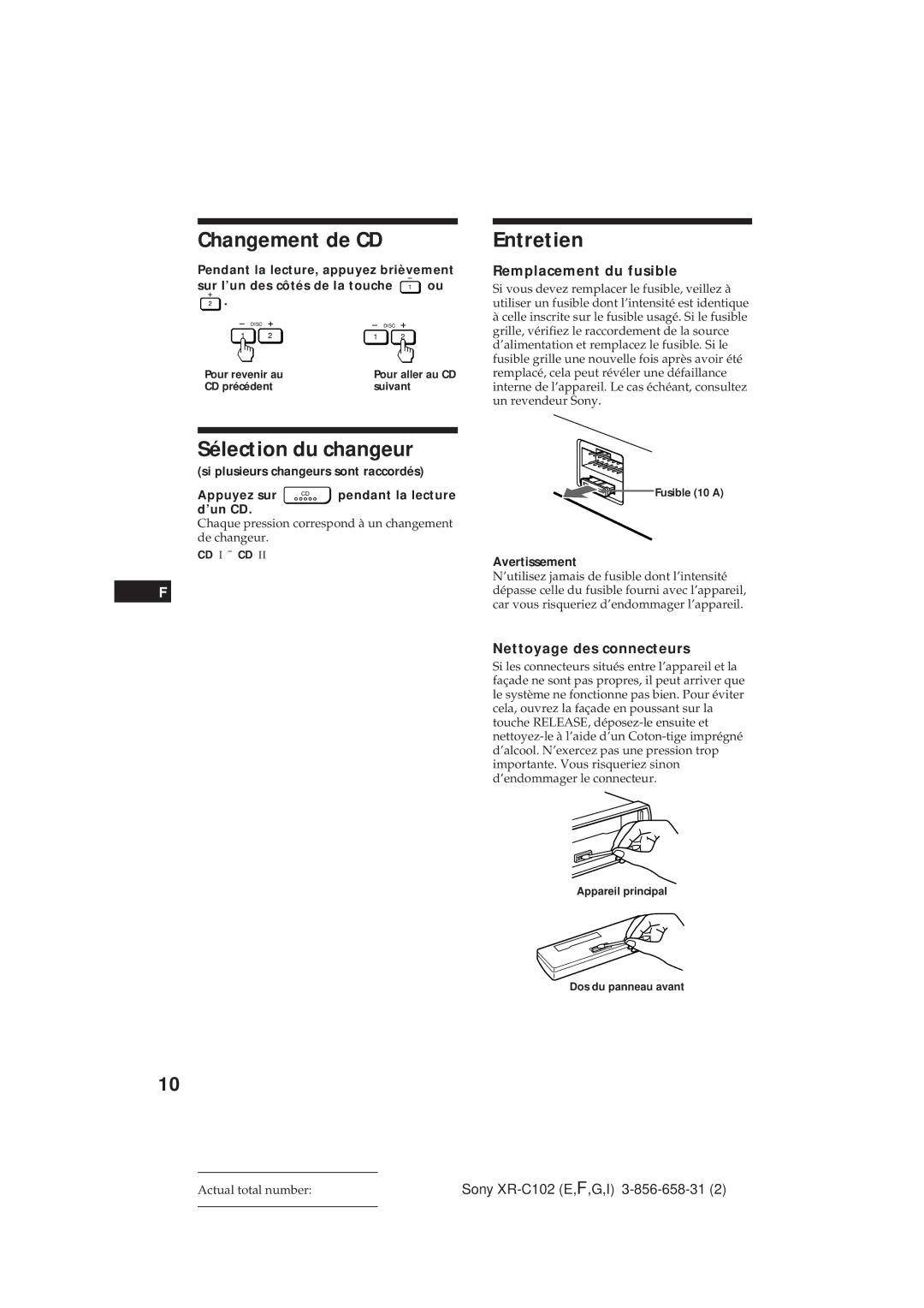 Sony XR-C102 operating instructions Changement de CD, Sélection du changeur, Entretien 