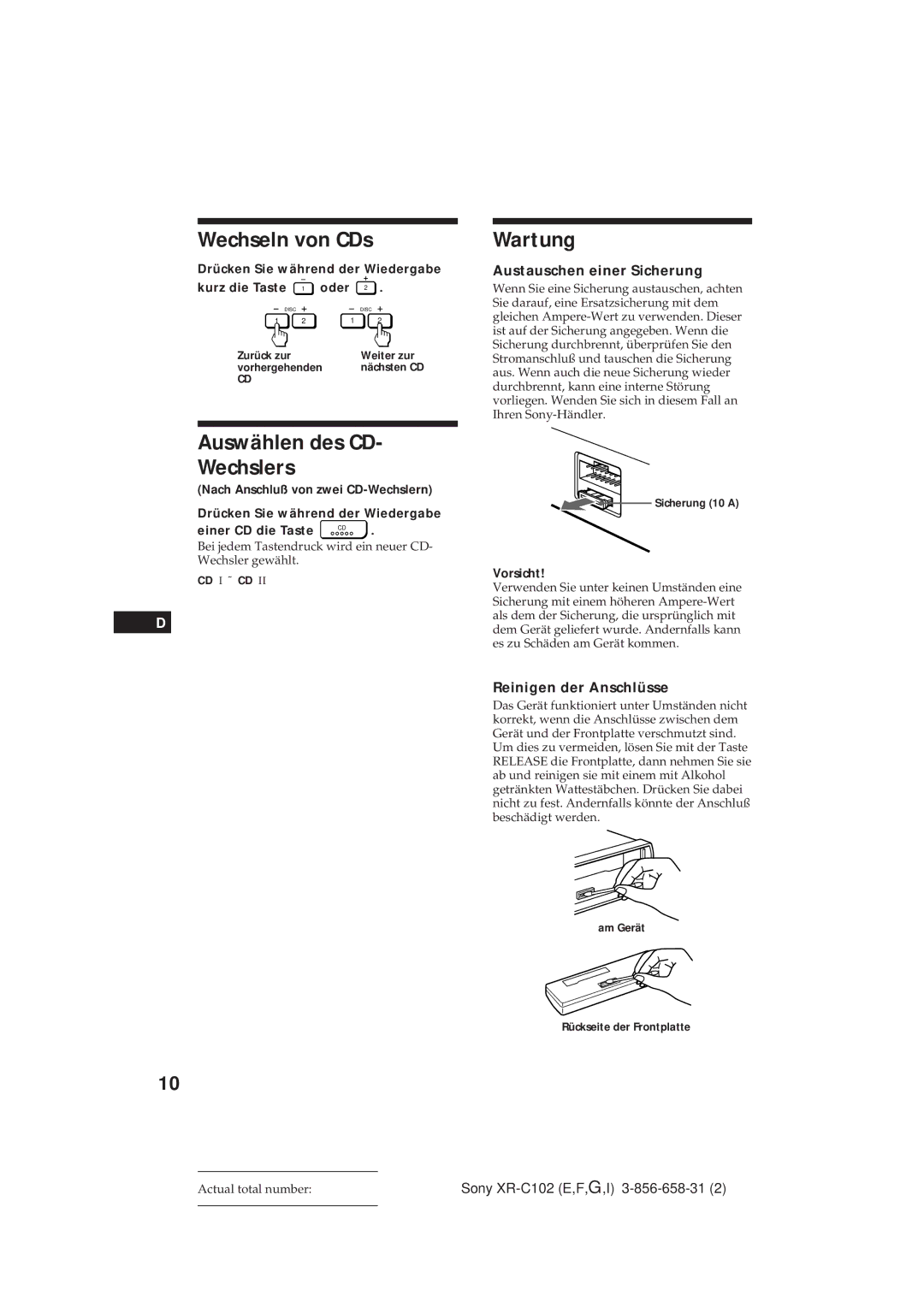 Sony XR-C102 operating instructions Wechseln von CDs, Auswählen des CD Wechslers, Wartung 