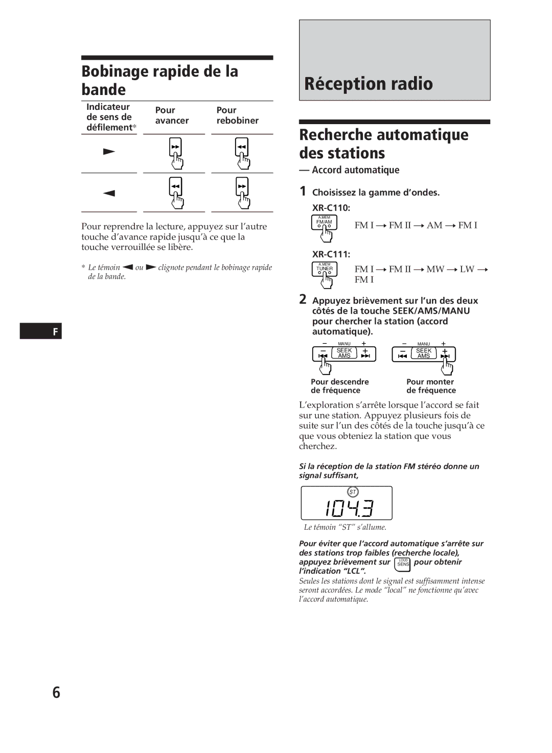 Sony XR-C111, XR-C110 Réception radio, Bobinage rapide de la bande, Recherche automatique des stations, Accord automatique 