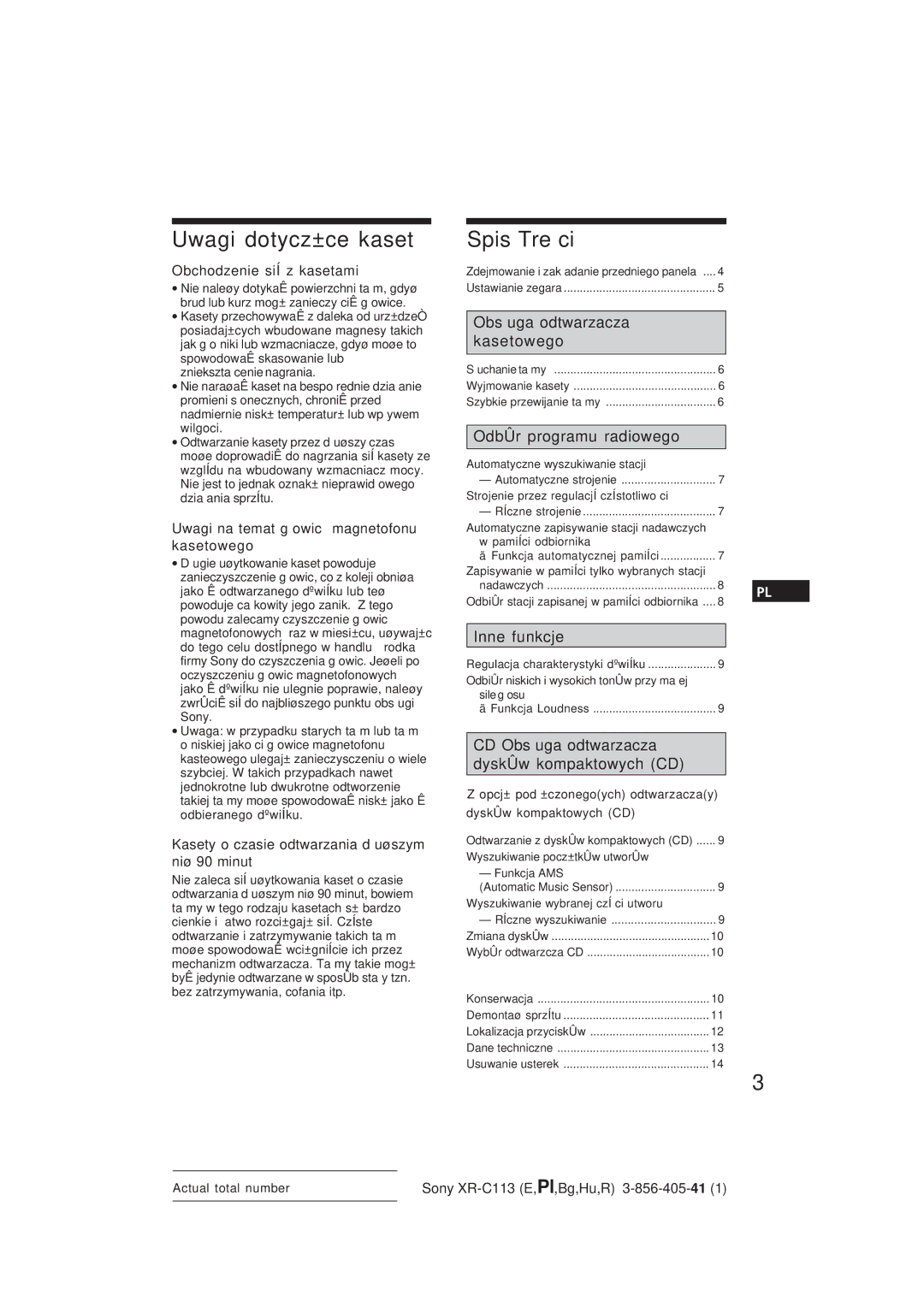 Sony XR-C113 Uwagi dotycz±ce kaset, Spis Tre ci, Obchodzenie siÍ z kasetami, Uwagi na temat g owic magnetofonu kasetowego 