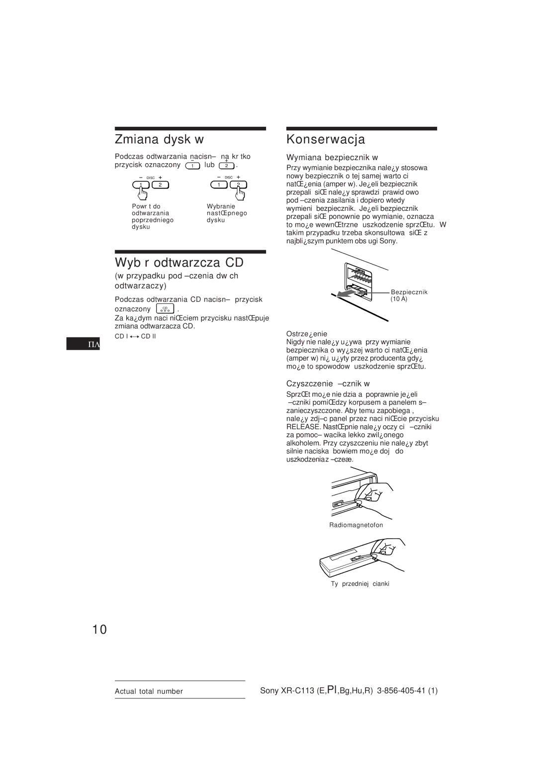 Sony XR-C113 operating instructions Zmiana dyskÛw, Konserwacja, WybÛr odtwarzcza CD 