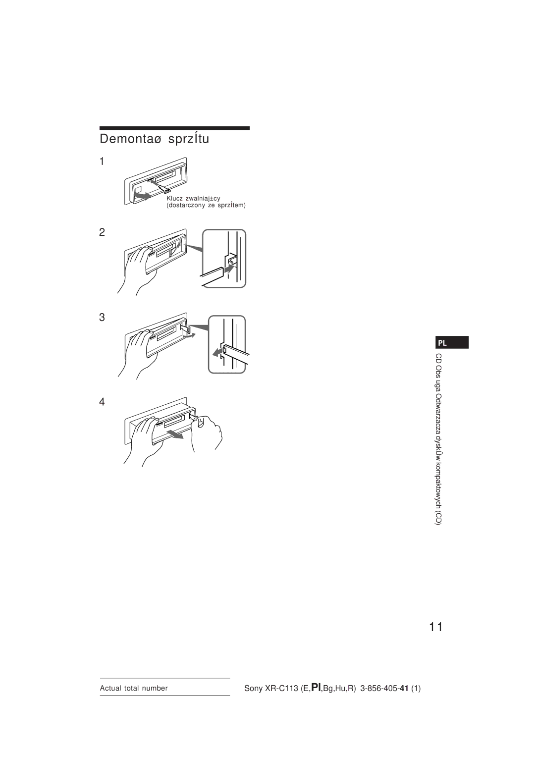 Sony XR-C113 operating instructions Demontaø sprzÍtu 