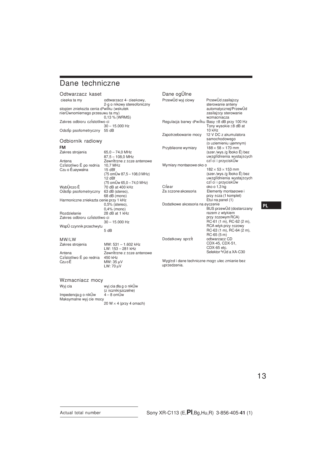 Sony XR-C113 operating instructions Dane techniczne, Odtwarzacz kaset, Odbiornik radiowy, Wzmacniacz mocy, Dane ogÛlne 