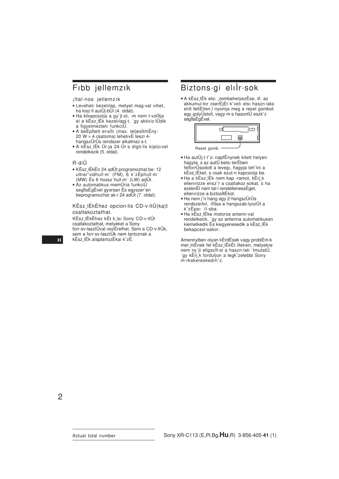 Sony XR-C113 operating instructions Fõbb jellemzõk, Biztons·gi elõÌr·sok, ¡ltal·nos jellemzõk, ·diÛ 