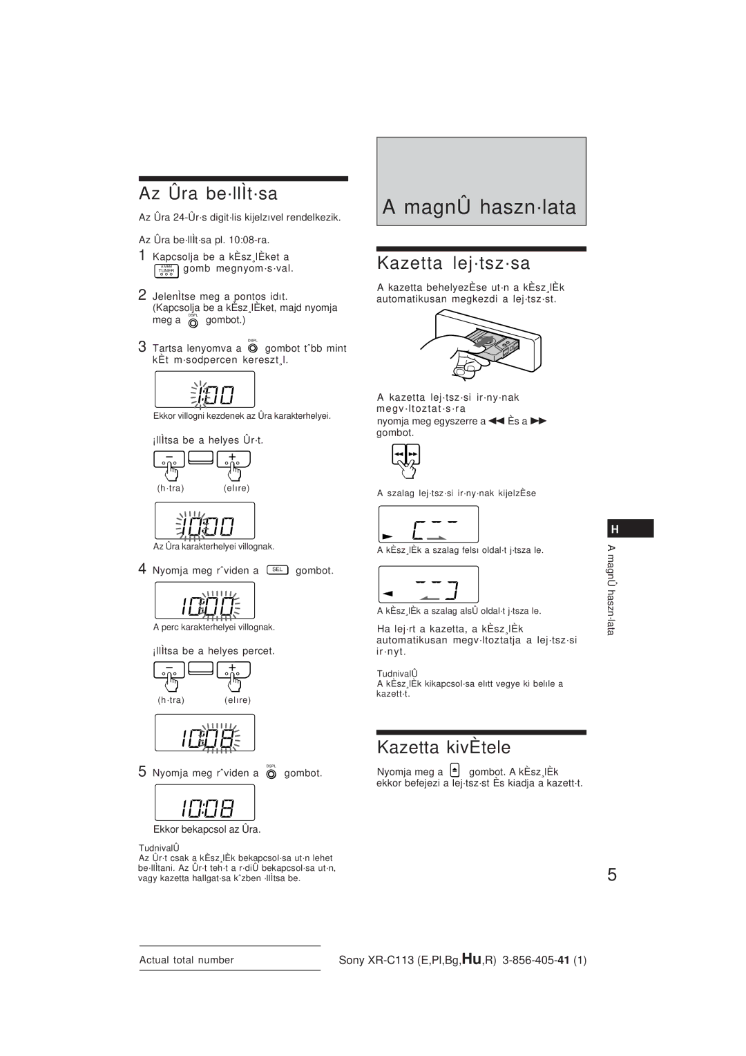 Sony XR-C113 operating instructions MagnÛ haszn·lata, Az Ûra be·llÌt·sa, Kazetta lej·tsz·sa, Kazetta kivÈtele 