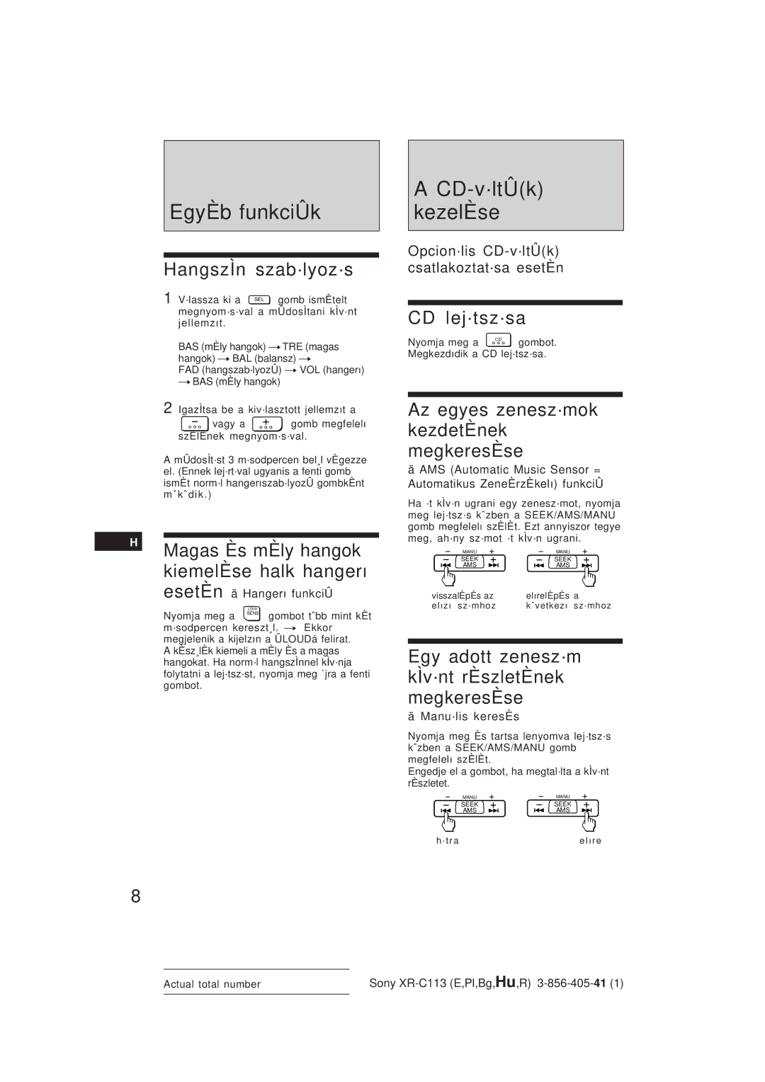 Sony XR-C113 operating instructions EgyÈb funkciÛk, CD-v·ltÛk kezelÈse 