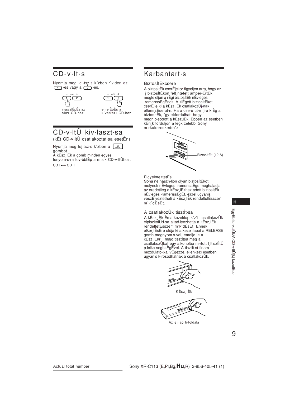 Sony XR-C113 operating instructions V · l t · s, CD-v·ltÛ kiv·laszt·sa, Karbantart·s 