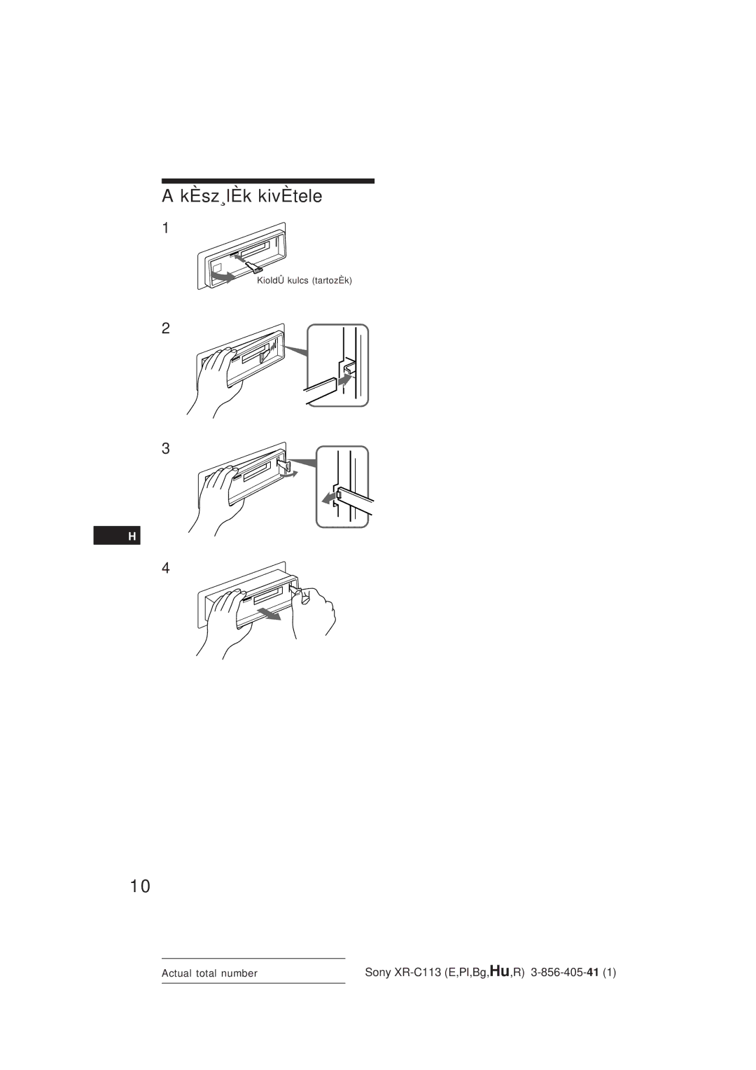 Sony XR-C113 operating instructions KÈsz¸lÈk kivÈtele 