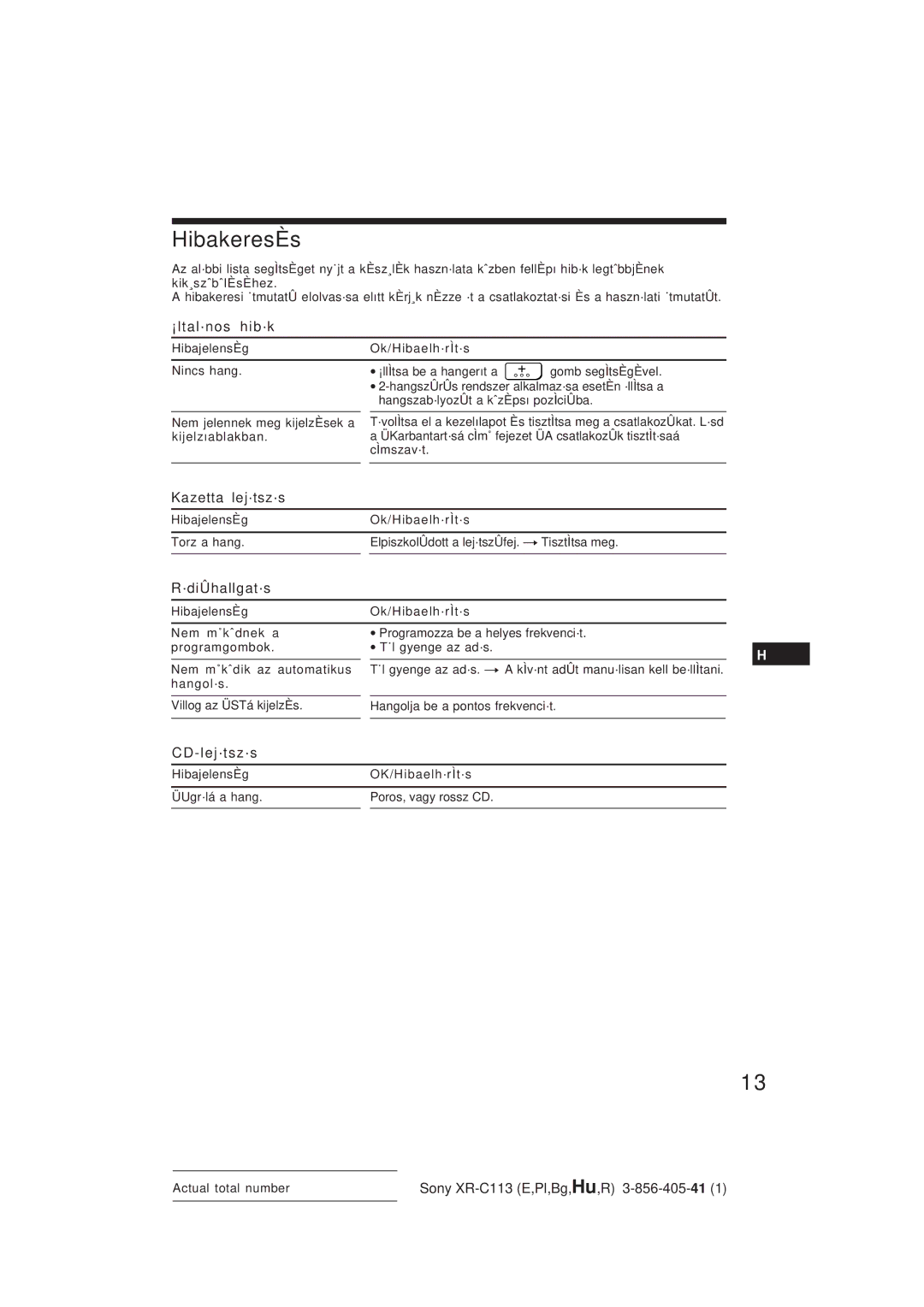 Sony XR-C113 operating instructions HibakeresÈs, ¡ltal·nos hib·k, Kazetta lej·tsz·s, ·diÛhallgat·s, CD-lej·tsz·s 