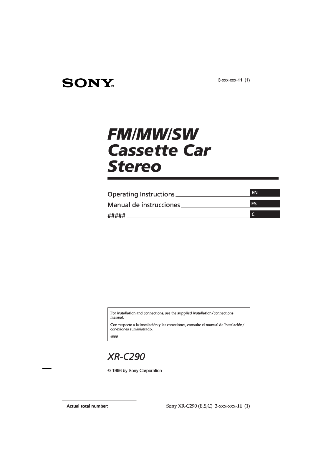 Sony manual En Es C, Sony XR-C290E,S,C, xxx-xxx-11, by Sony Corporation, FM/MW/SW Cassette Car Stereo, ##### 