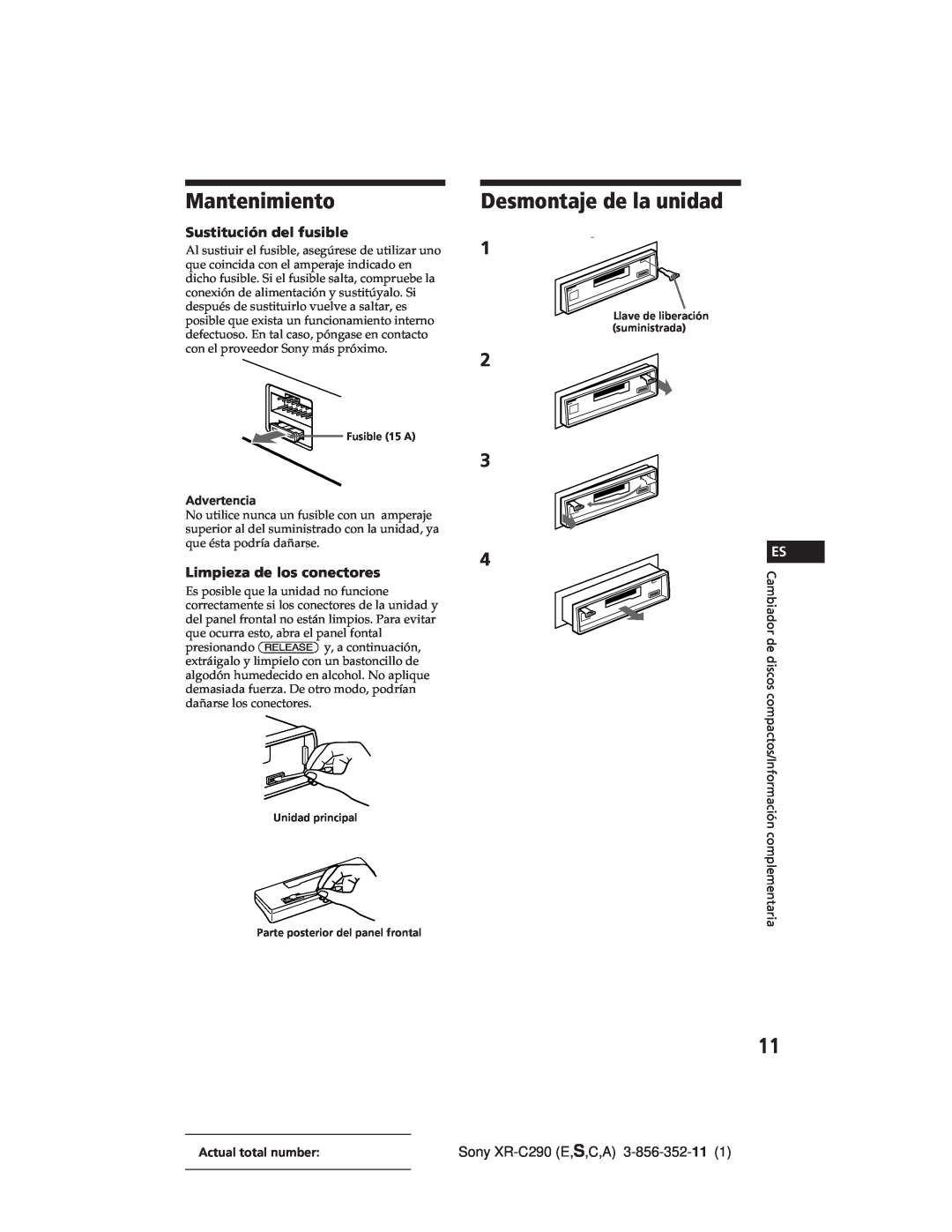 Sony XR-C290 manual Mantenimiento, Desmontaje de la unidad, Sustitución del fusible, Limpieza de los conectores 