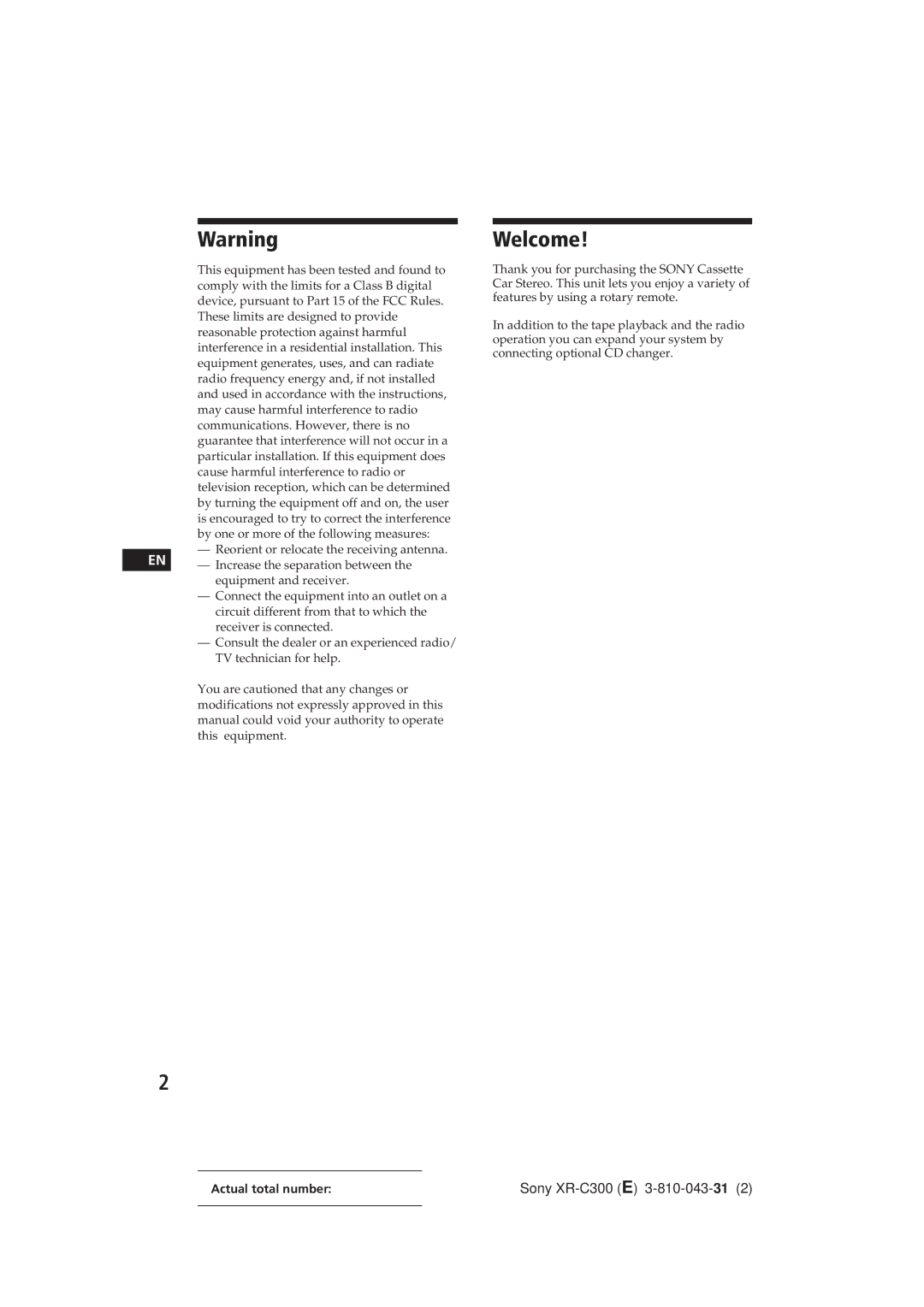 Sony XR-C300 operating instructions Welcome, Actual total number 