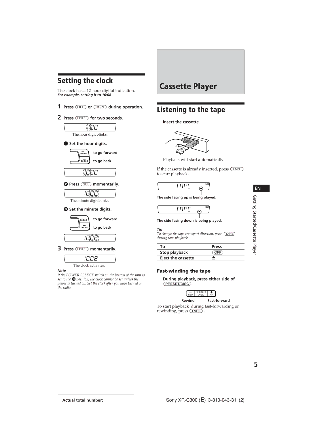 Sony XR-C300 operating instructions Cassette Player, Setting the clock, Listening to the tape, Fast-winding the tape 