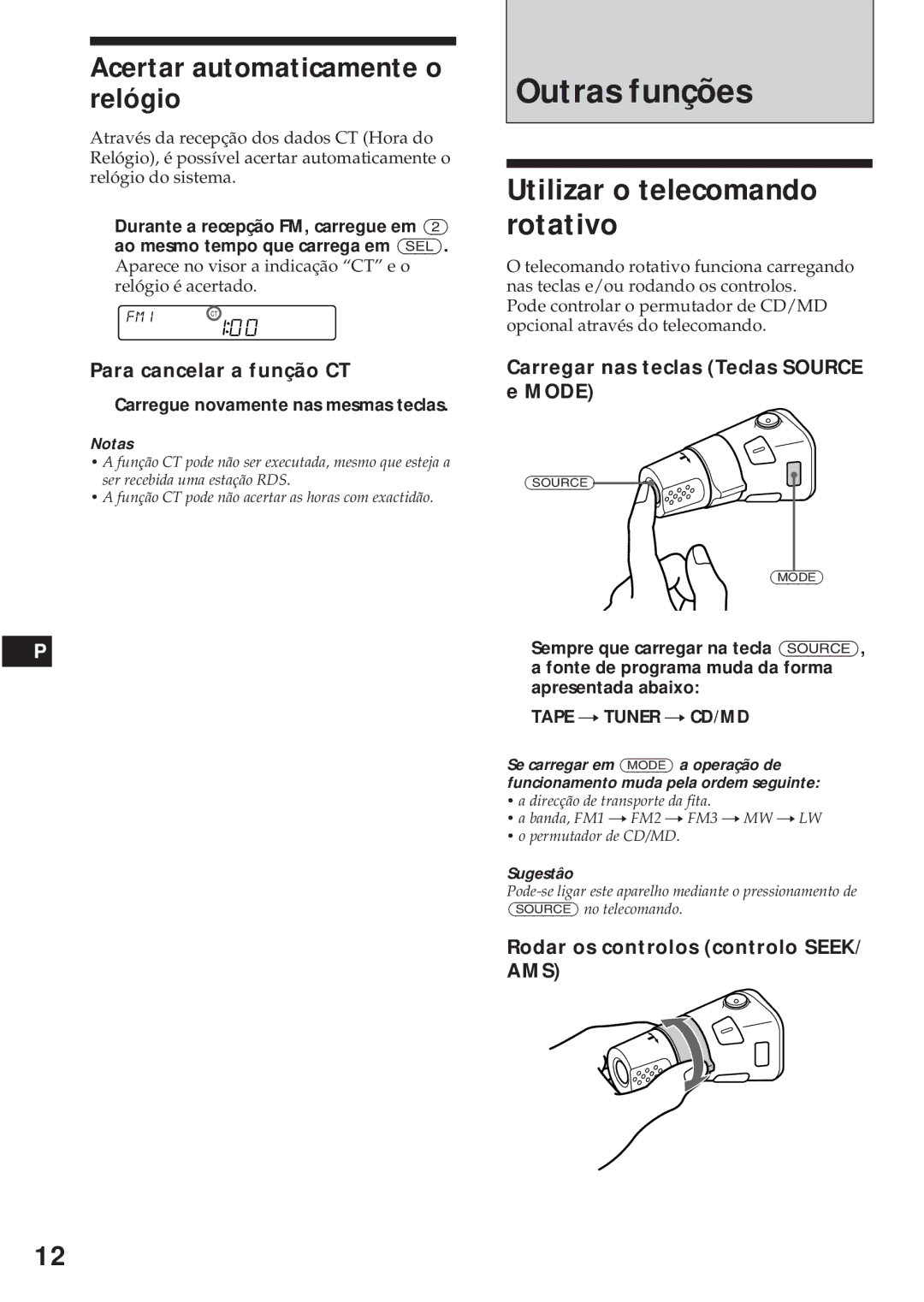 Sony XR-C440RDS, XR-C540RDS Outras funções, Utilizar o telecomando rotativo, Acertar automaticamente o relógio 