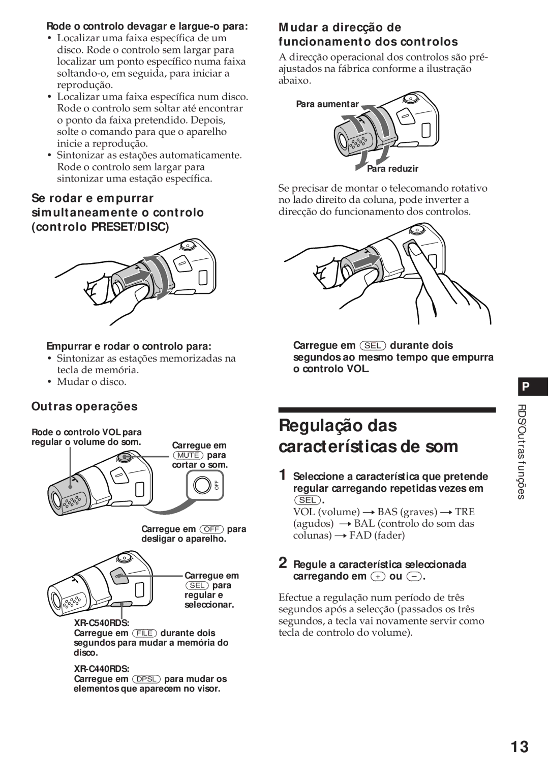 Sony XR-C540RDS Regulação das características de som, Mudar a direcção de funcionamento dos controlos, Outras operações 