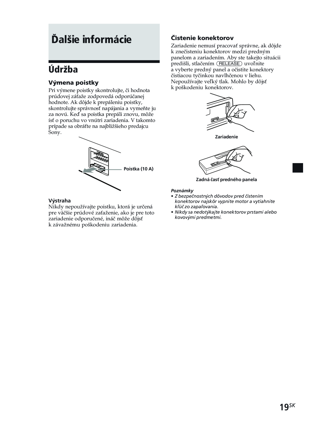 Sony XR-CA370X manual Ďalšie informácie, Údržba, 19SK, Výmena poistky, Čistenie konektorov 