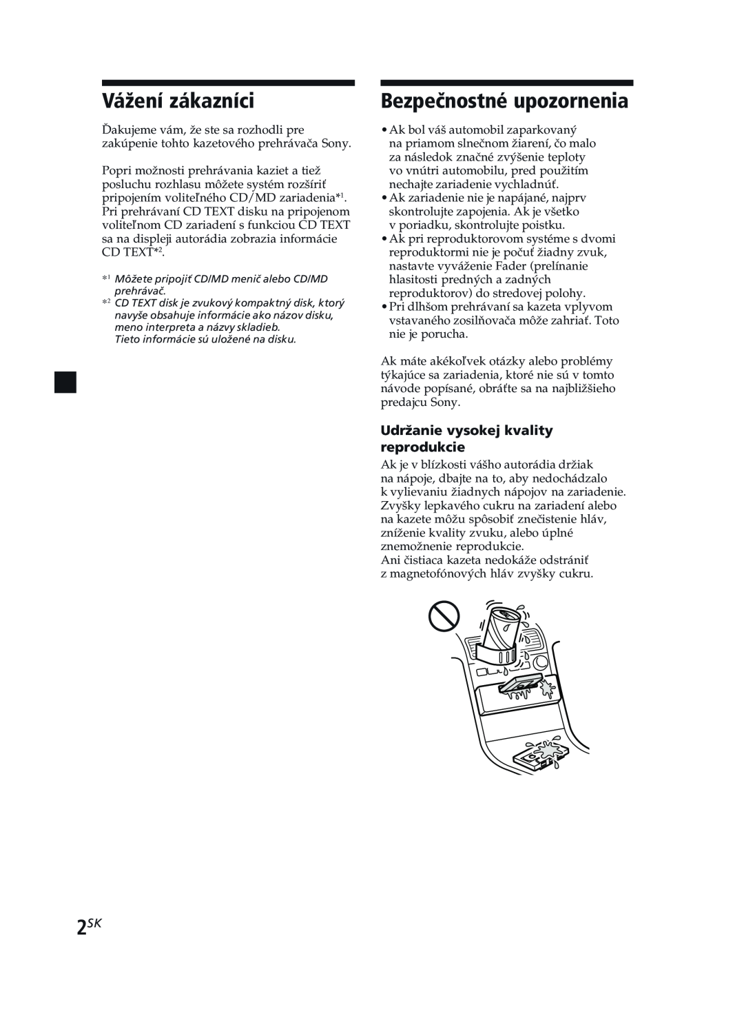 Sony XR-CA370X manual Vážení zákazníci, Bezpečnostné upozornenia, Udržanie vysokej kvality reprodukcie 