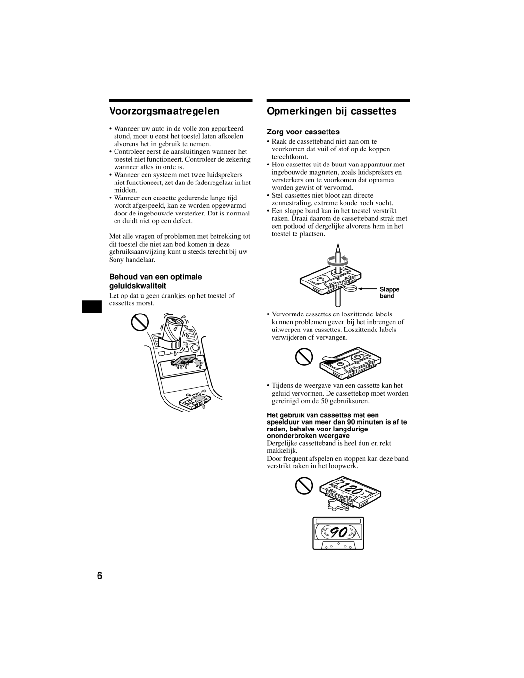 Sony XR-CA800 Voorzorgsmaatregelen, Opmerkingen bij cassettes, Behoud van een optimale geluidskwaliteit 
