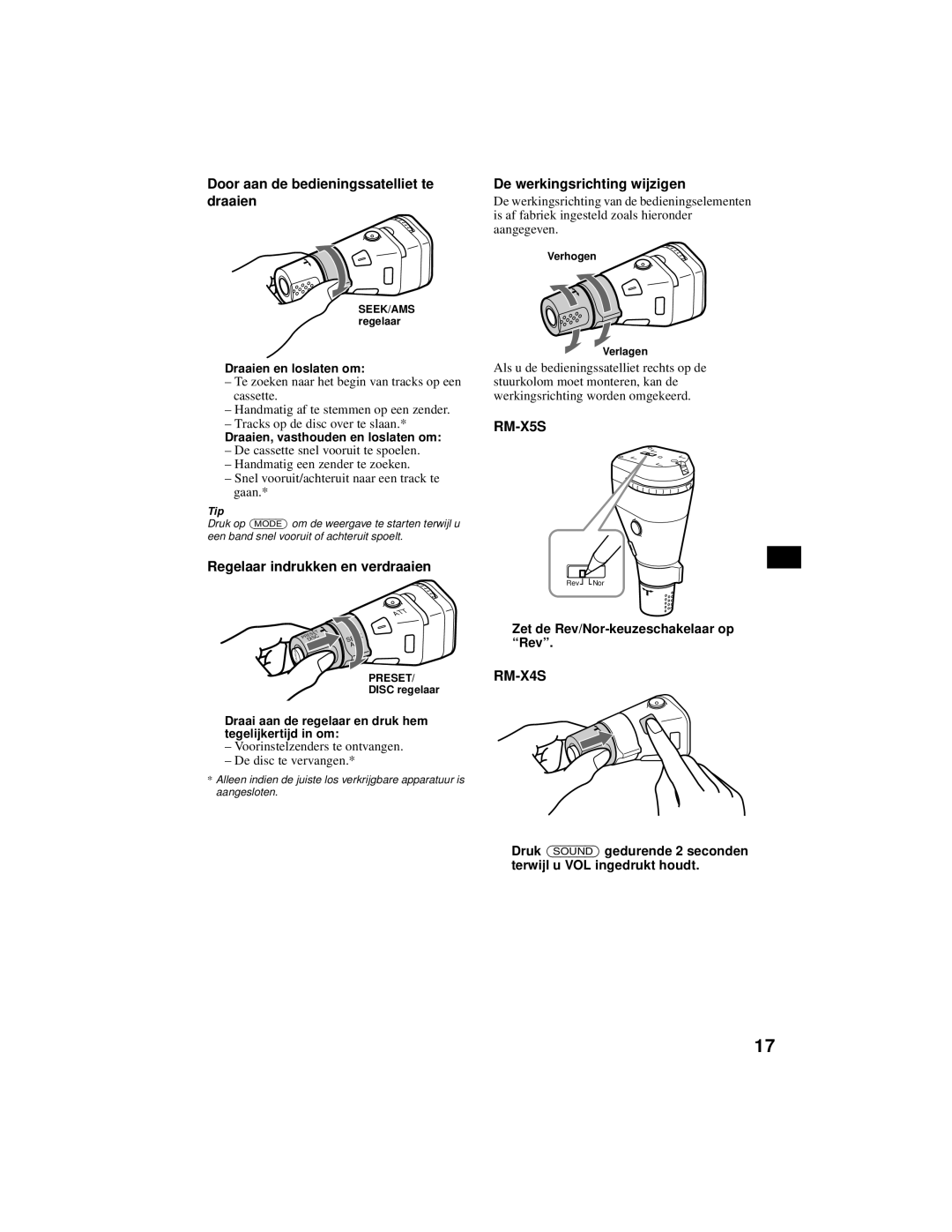 Sony XR-CA800 Door aan de bedieningssatelliet te draaien, Regelaar indrukken en verdraaien, De werkingsrichting wijzigen 