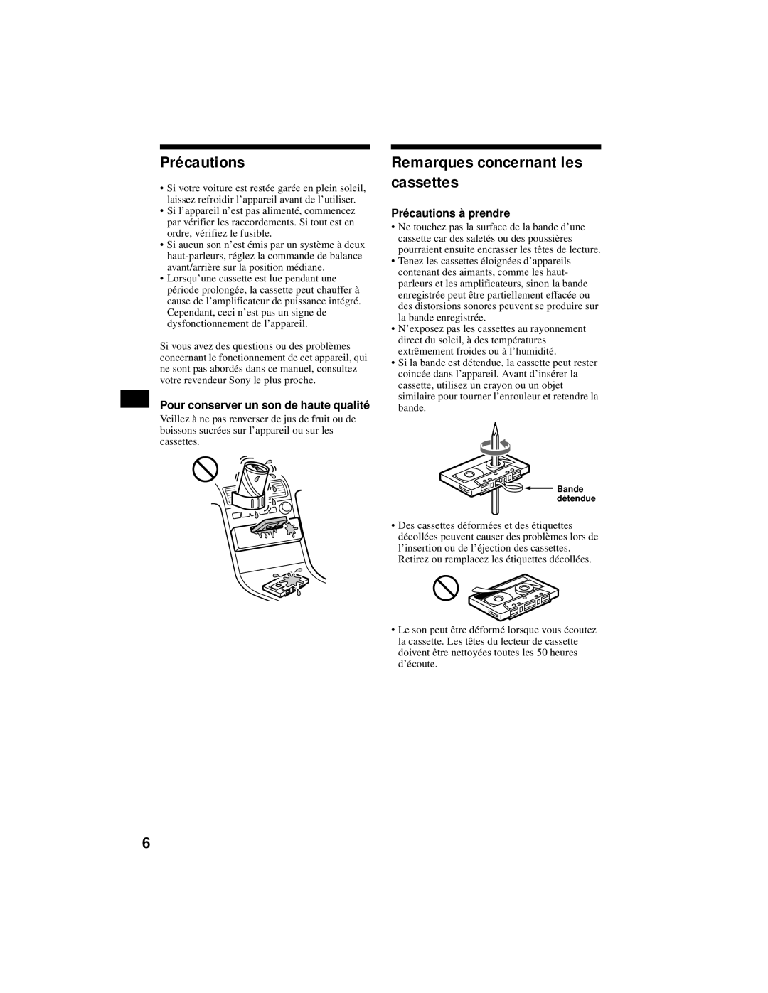 Sony XR-CA800 operating instructions Précautions, Pour conserver un son de haute qualité, Pré cautions à prendre 