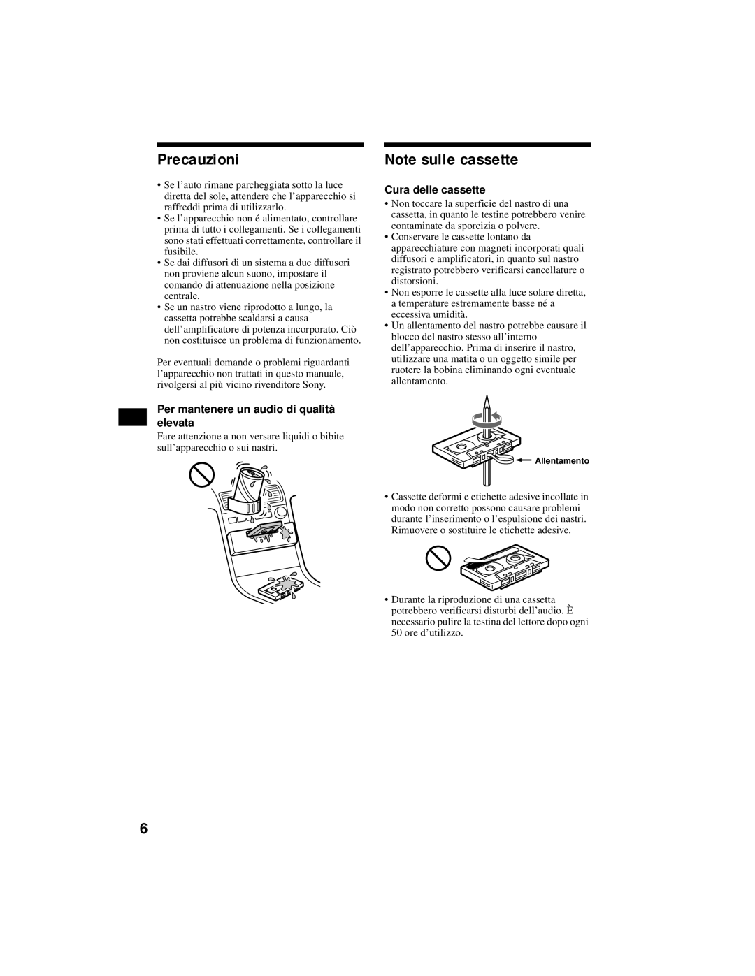 Sony XR-CA800 operating instructions Precauzioni, Cura delle cassette, Per mantenere un audio di qualità elevata 