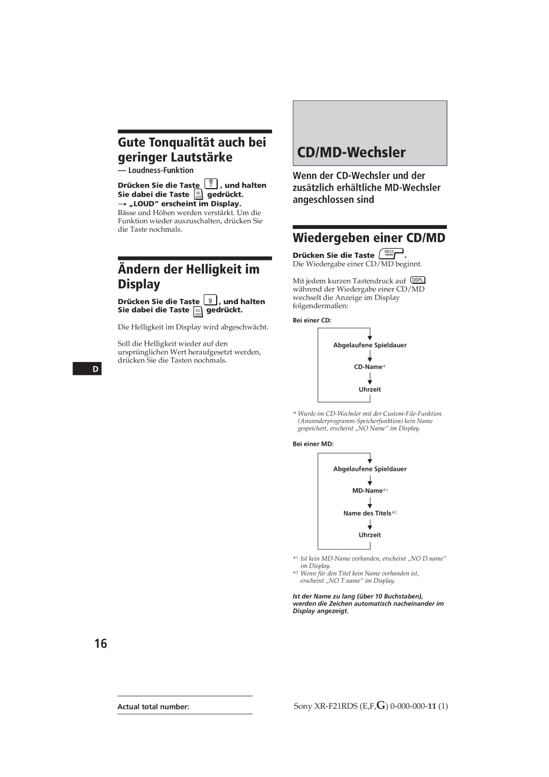 Sony XR-F21RDS CD/MD-Wechsler, Gute Tonqualität auch bei geringer Lautstärke, Ändern der Helligkeit im Display 