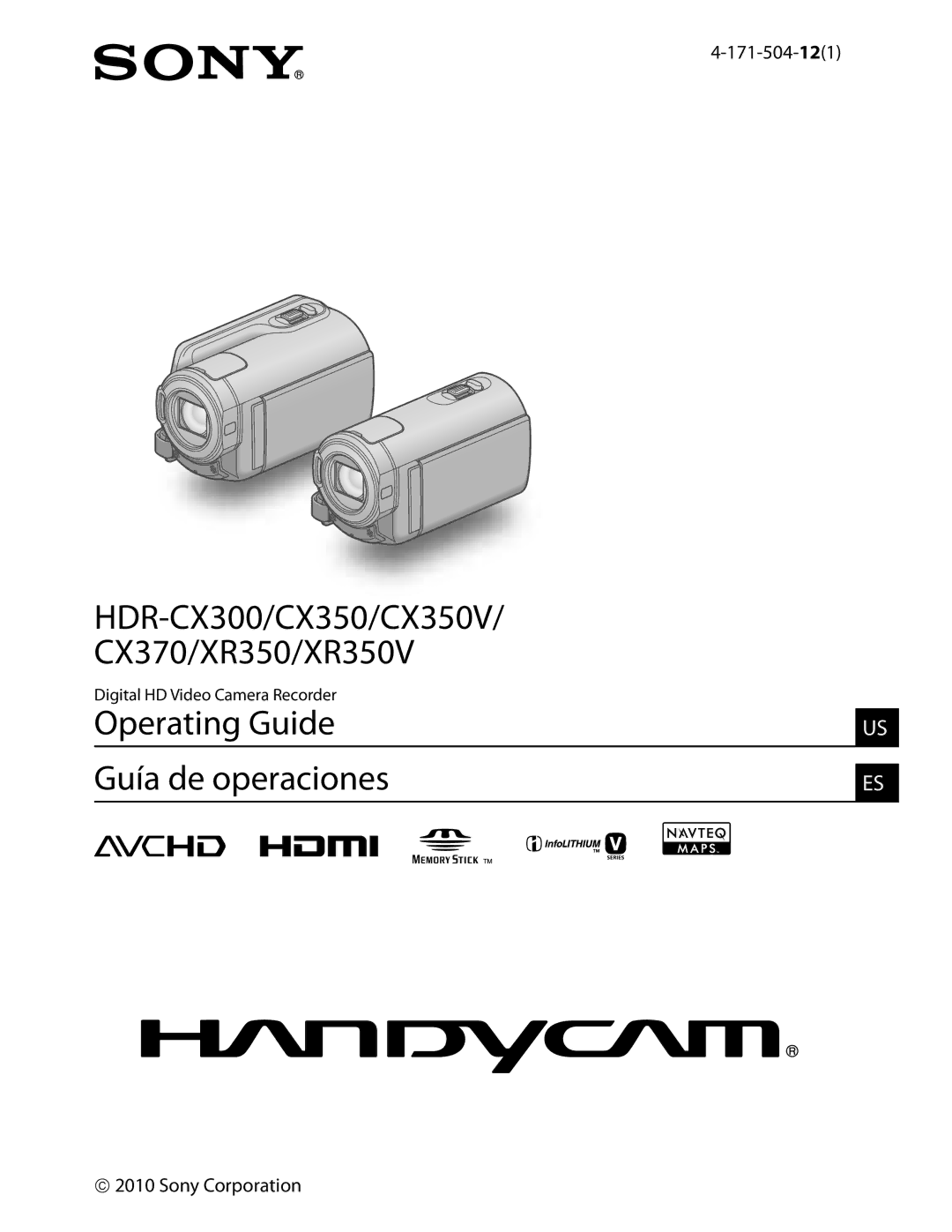 Sony manual HDR-CX300/CX350/CX350V CX370/XR350/XR350V, Operating Guide Guía de operaciones, 171-504-121 