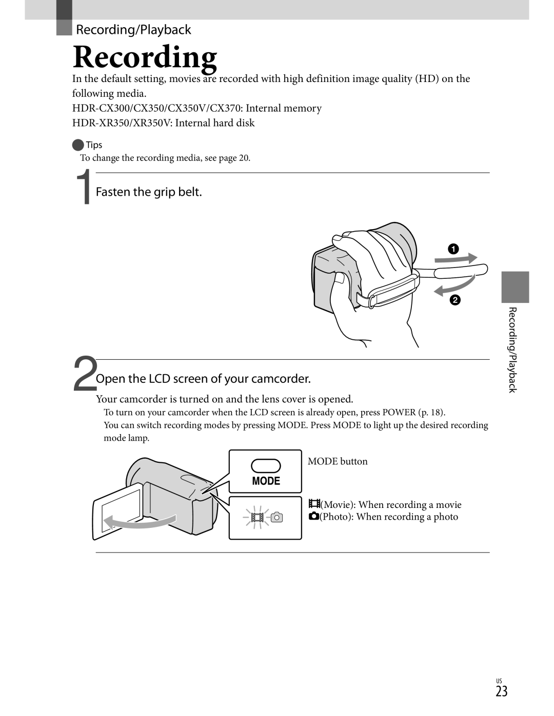 Sony CX370, XR350V, CX350V manual Fasten the grip belt Open the LCD screen of your camcorder, Recording/Playback 