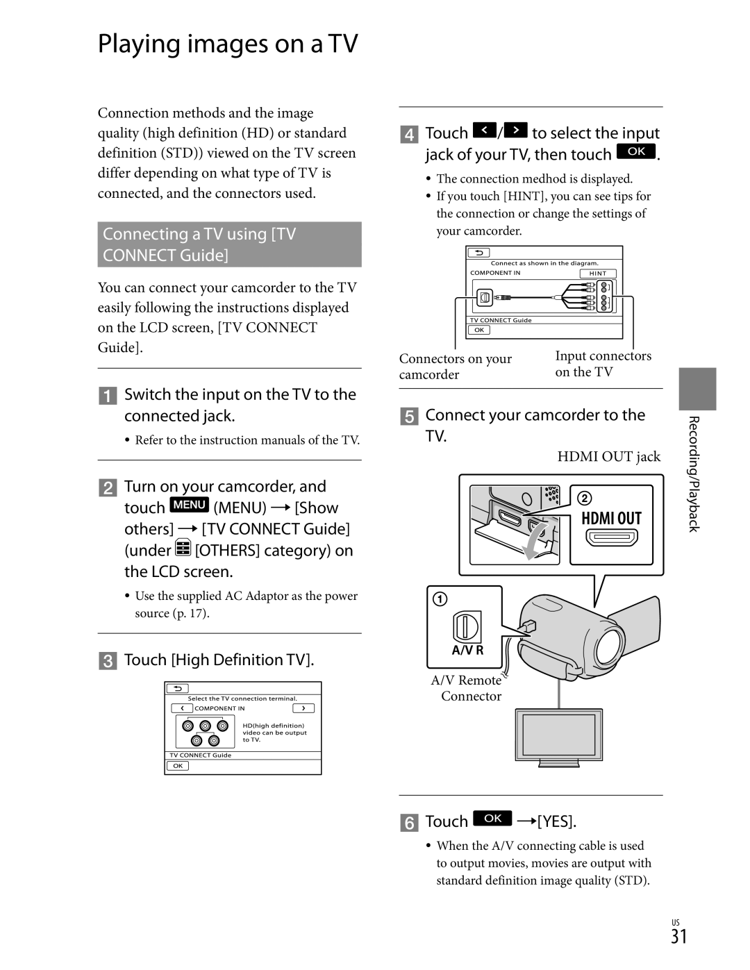 Sony XR350, CX370 Playing images on a TV, Connecting a TV using TV Connect Guide, Connect your camcorder to, Hdmi OUT jack 