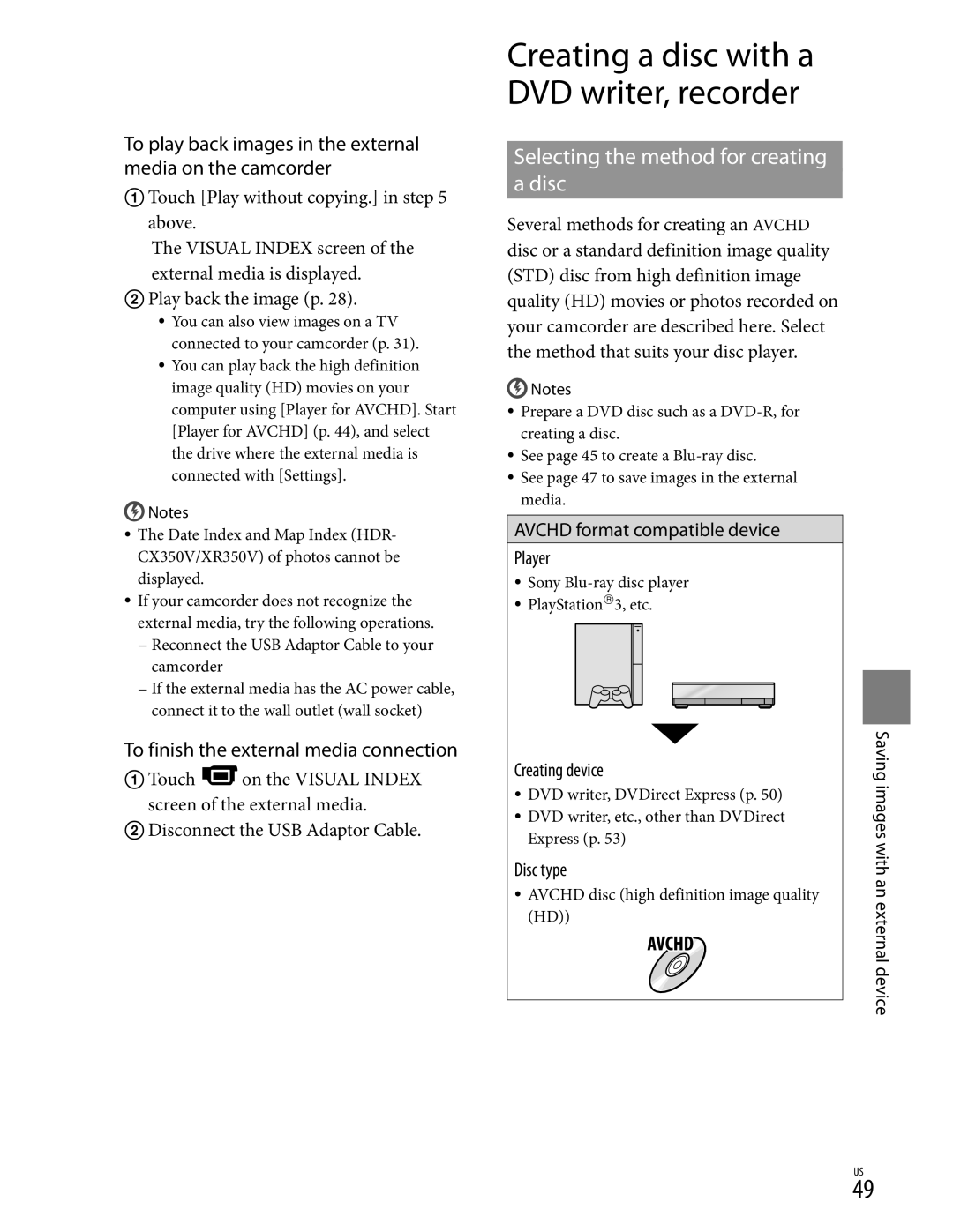 Sony CX350, XR350V manual Selecting the method for creating Disc, To play back images in the external media on the camcorder 