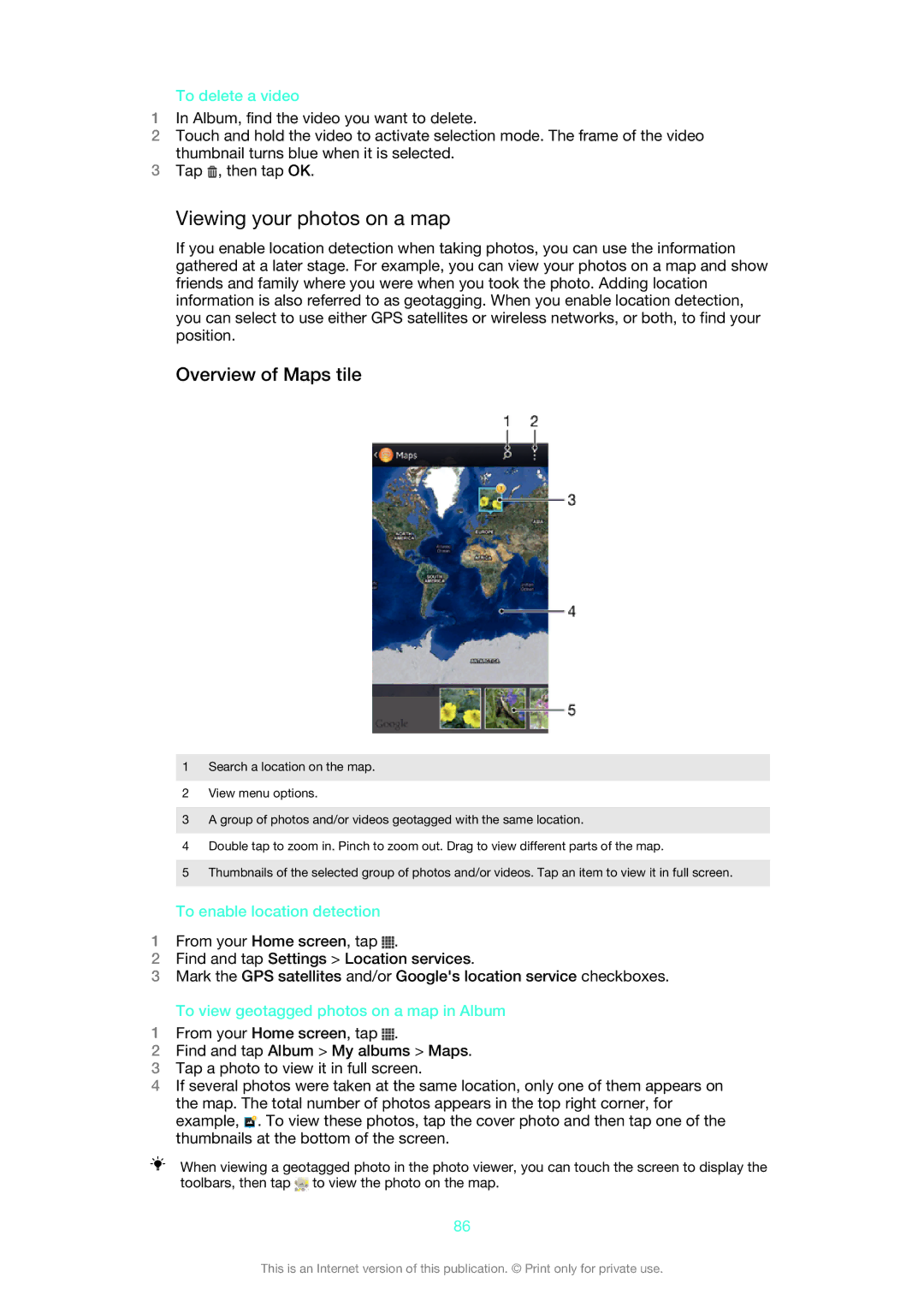 Sony 1271-4771 manual Viewing your photos on a map, Overview of Maps tile, To delete a video, To enable location detection 