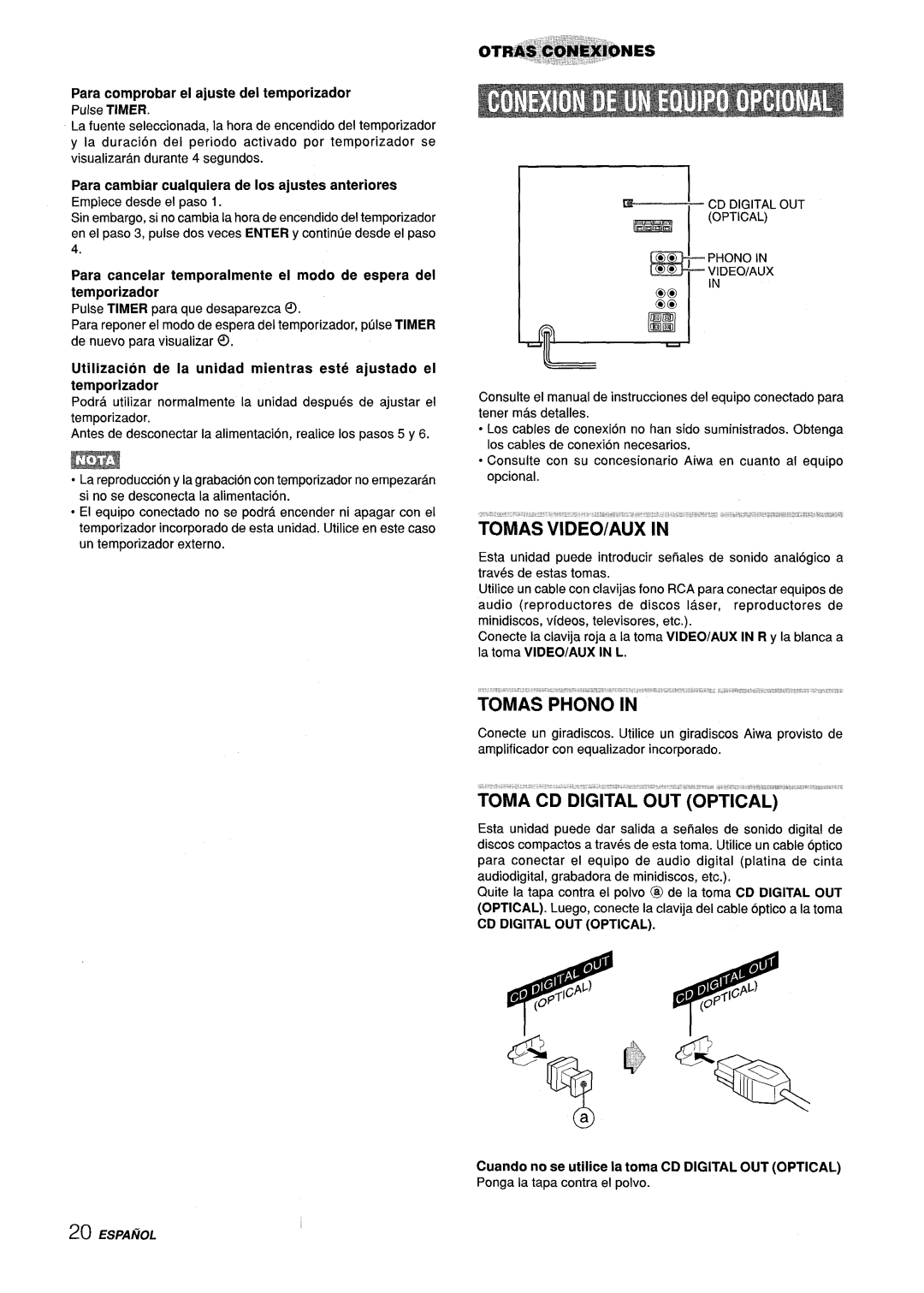 Sony Z-L30 manual Para comprobar el ajuste del temporizador, Para cambiar cualquiera de Ios ajustes anteriores, Optical 