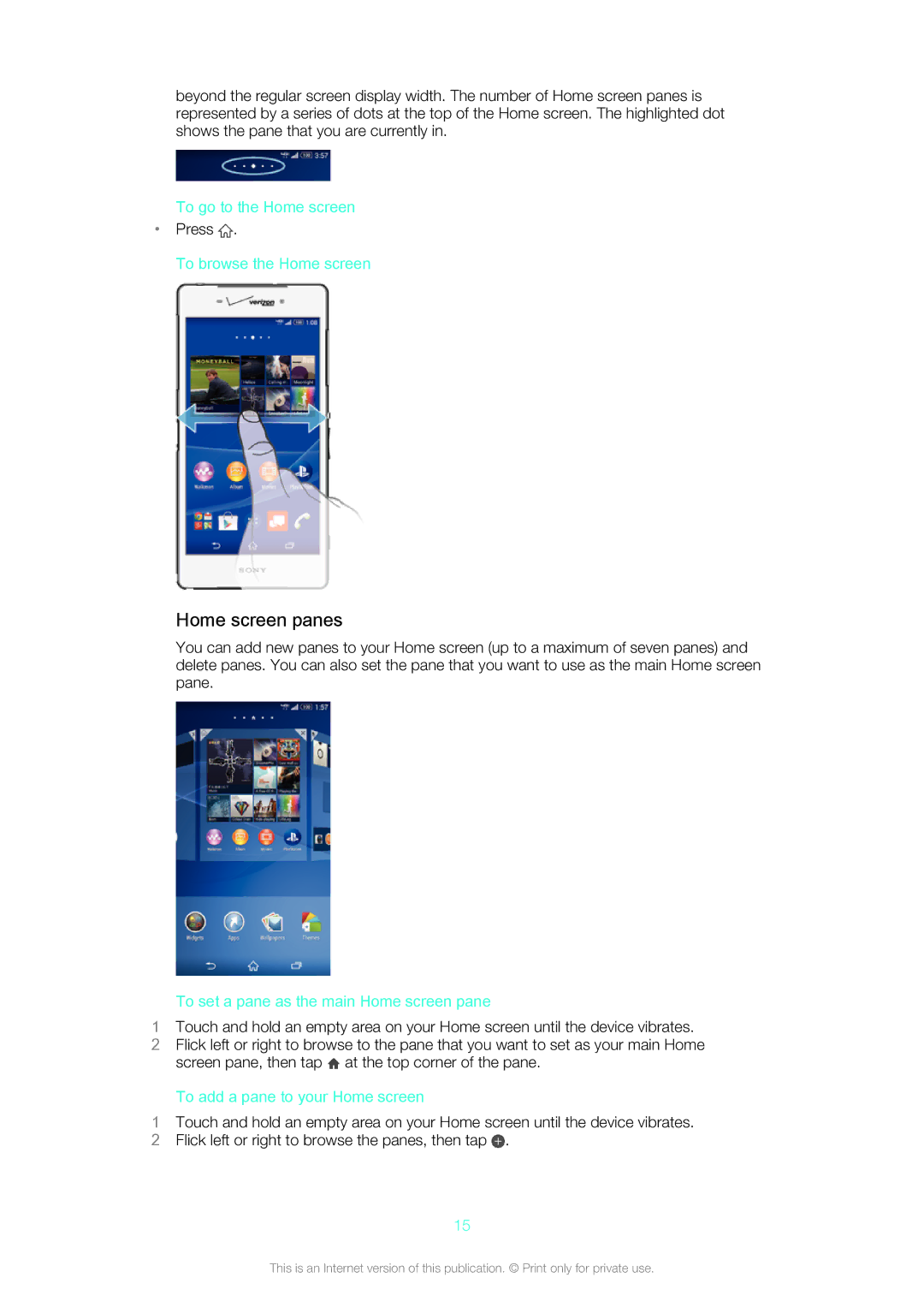 Sony Z3v manual Home screen panes, To go to the Home screen, To browse the Home screen, To add a pane to your Home screen 