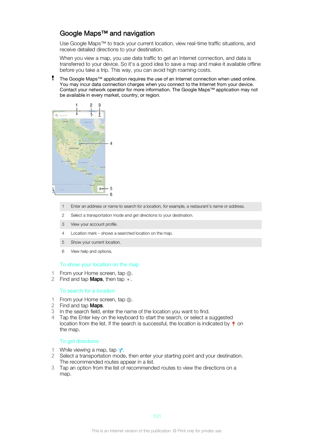 Sony Z3v Google Maps and navigation, To show your location on the map, To search for a location, To get directions, 101 