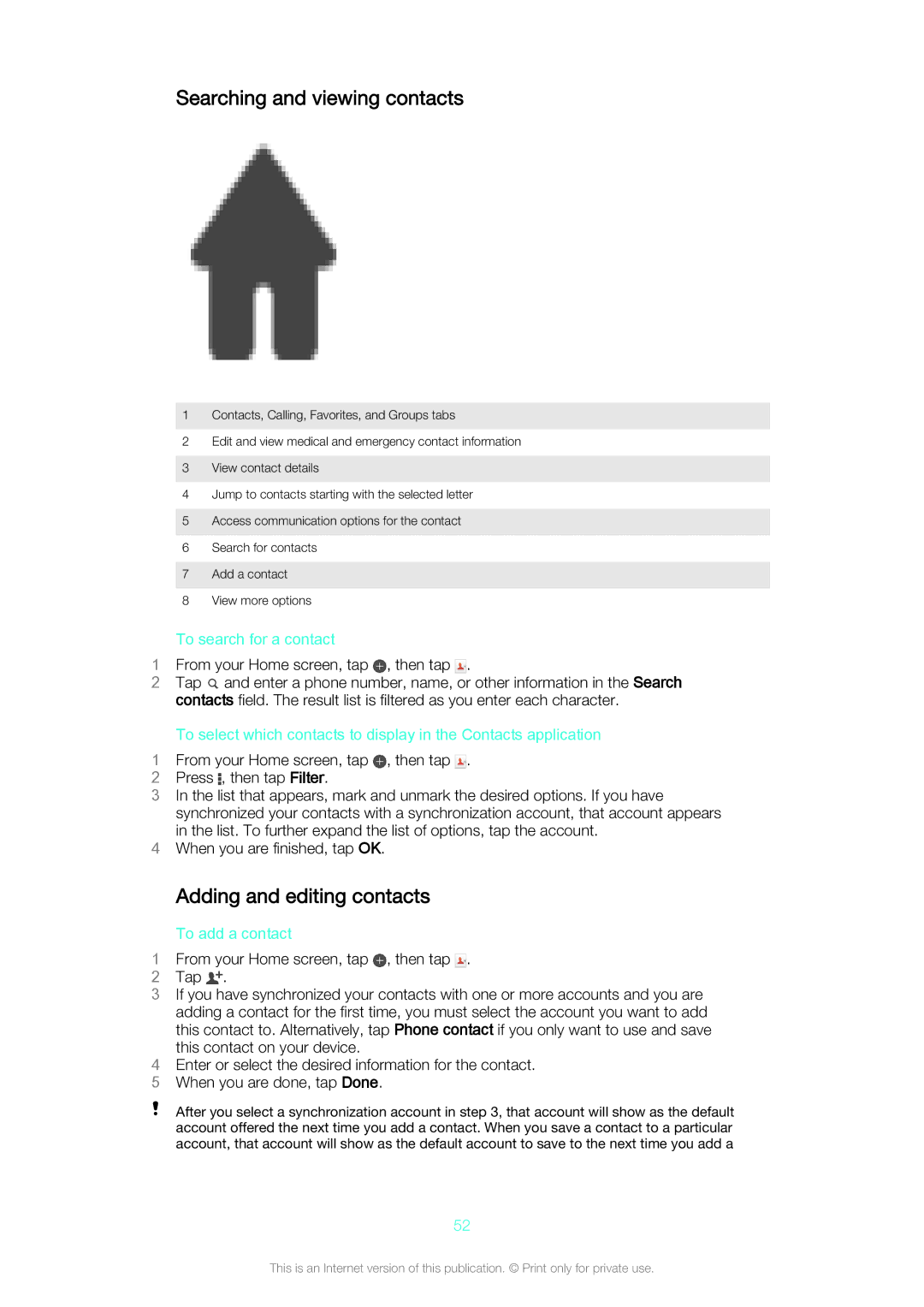 Sony Z3v manual Searching and viewing contacts, Adding and editing contacts, To search for a contact, To add a contact 