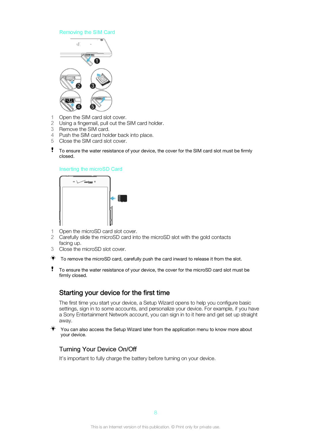 Sony Z3v manual Starting your device for the first time, Turning Your Device On/Off, Removing the SIM Card 