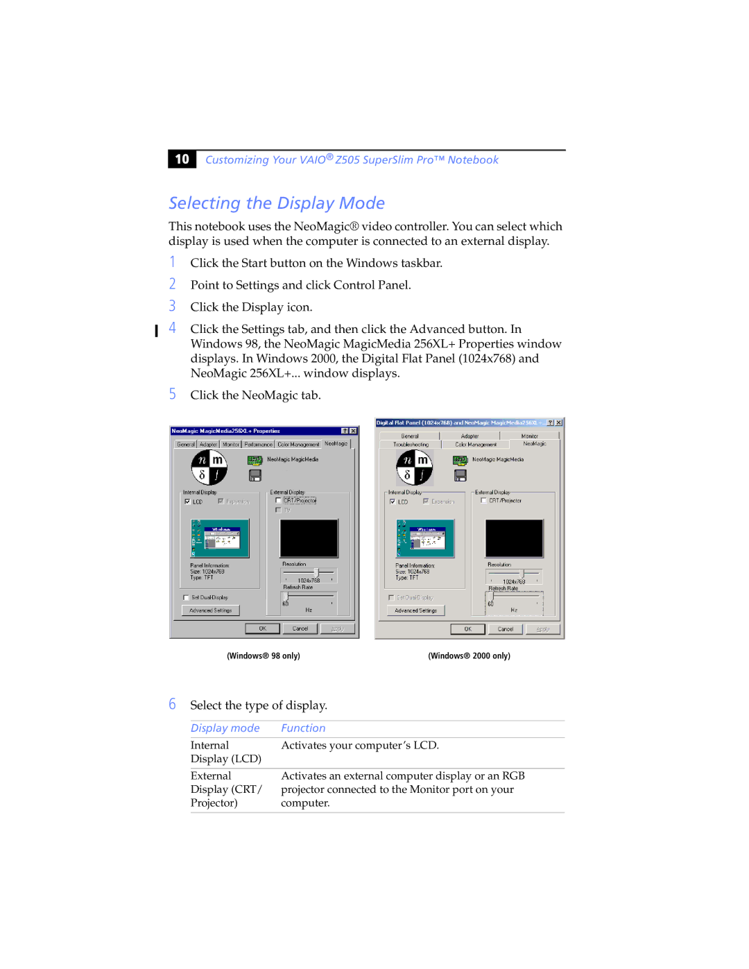 Sony Z505 manual Selecting the Display Mode, Display mode Function 