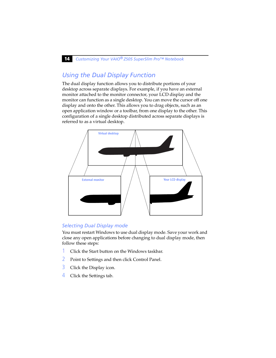 Sony Z505 manual Using the Dual Display Function, Selecting Dual Display mode 