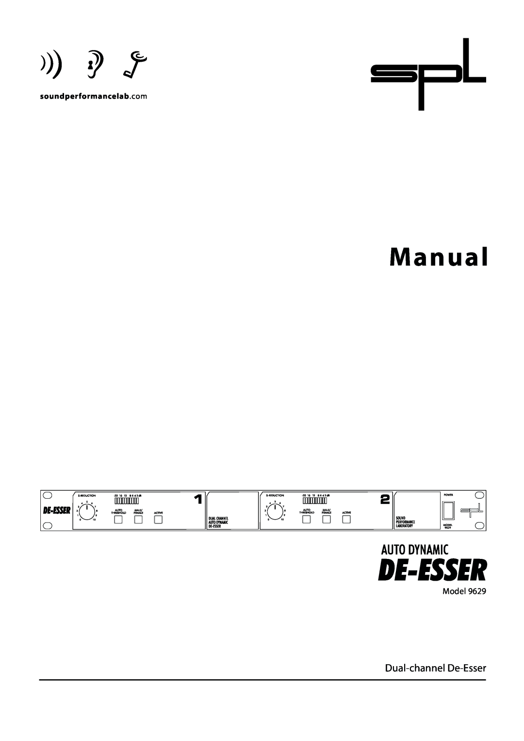 Sound Performance Lab 9629 manual Manual, Dual-channel De-Esser, Model 